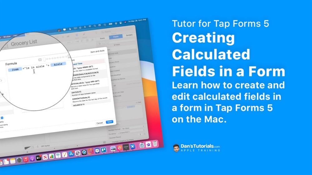 Learn how to create and edit calcuated fields in Tap Forms 5 on the Mac.