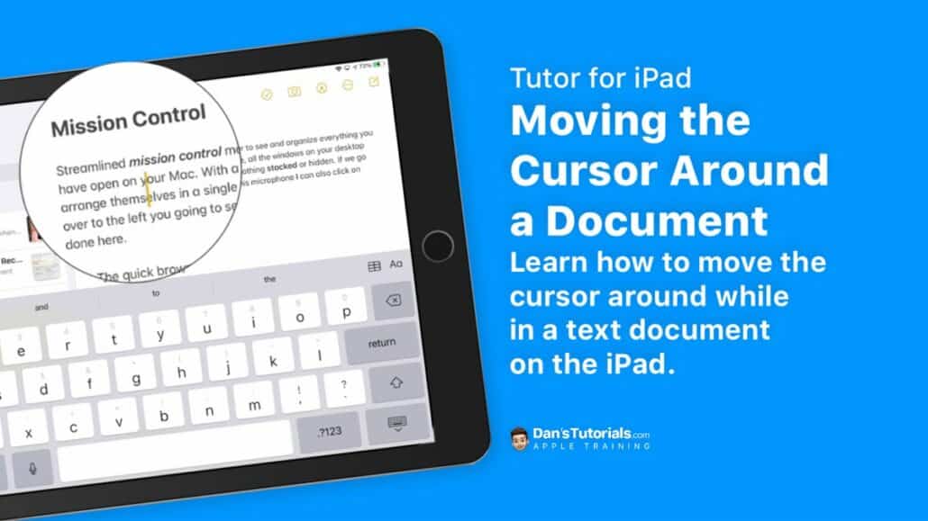 Learn how to move the cursor around while in a text document on the iPad.