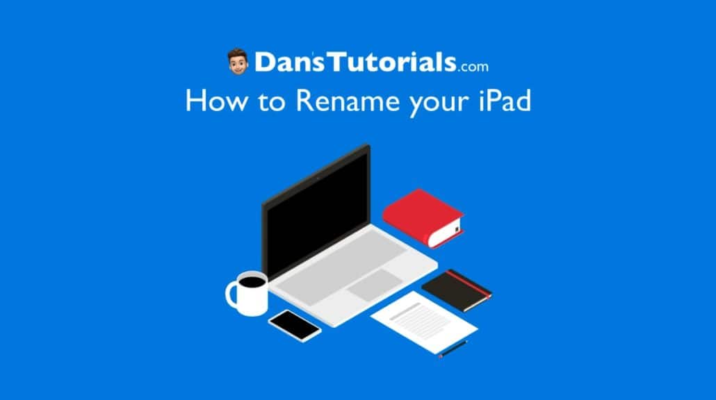 How to Rename your iPad