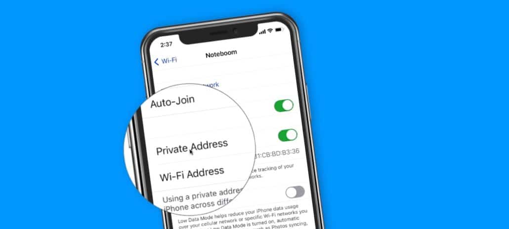 Private Wi-Fi Addresses on the iPhone