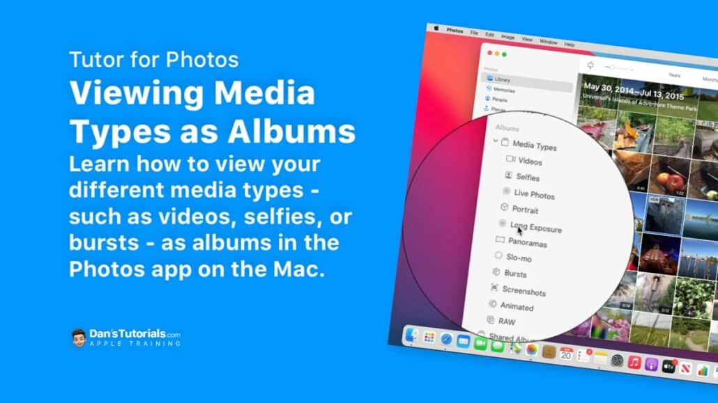 Learn how to view your different media types as albums in the Photos app on the Mac.