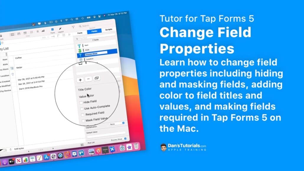 Change Field Properties in a Tap Forms 5 Form