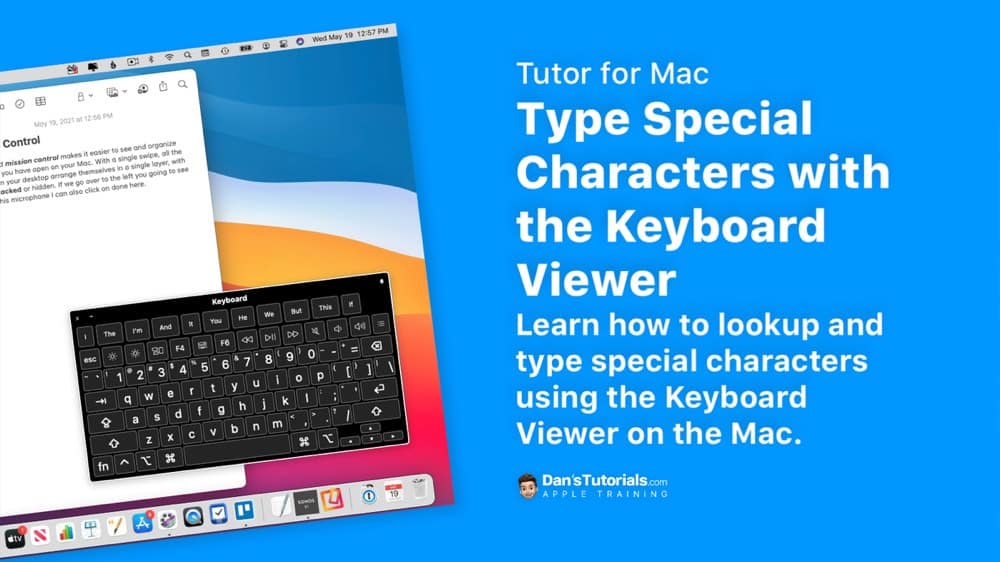 Type Special Characters with the Keyboard Viewer on the Mac