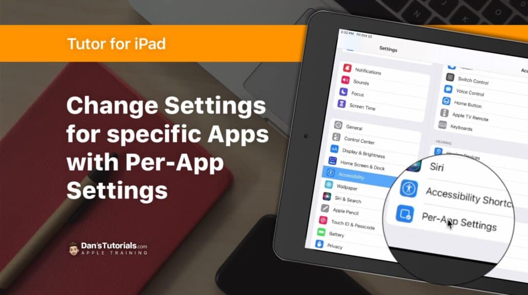 Change Settings for Specific App with Per-App Settings on the iPad