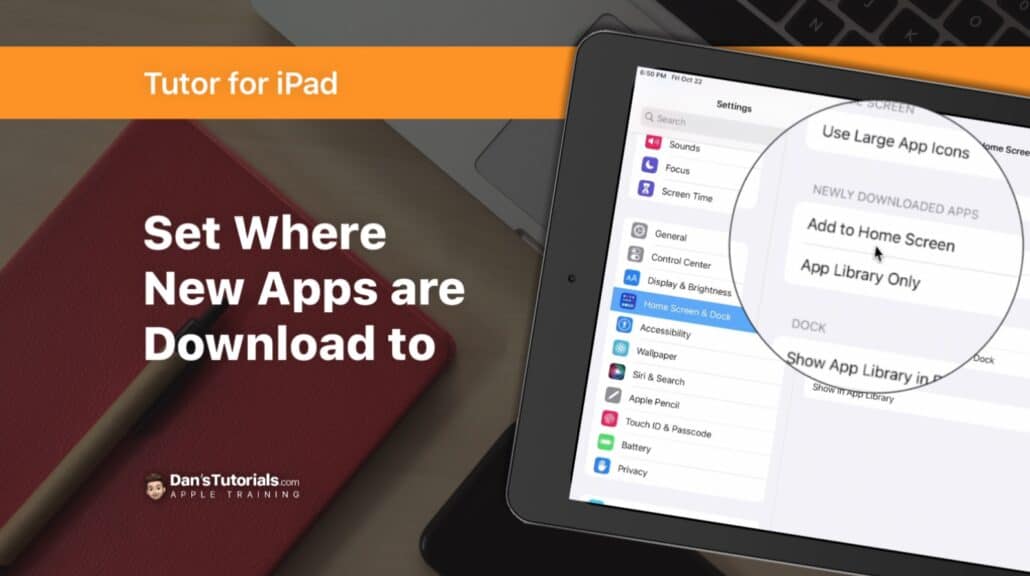 Set Where New Apps are Download to on the iPad