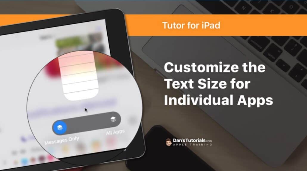 Set the Text Size for Individual Apps on the iPad