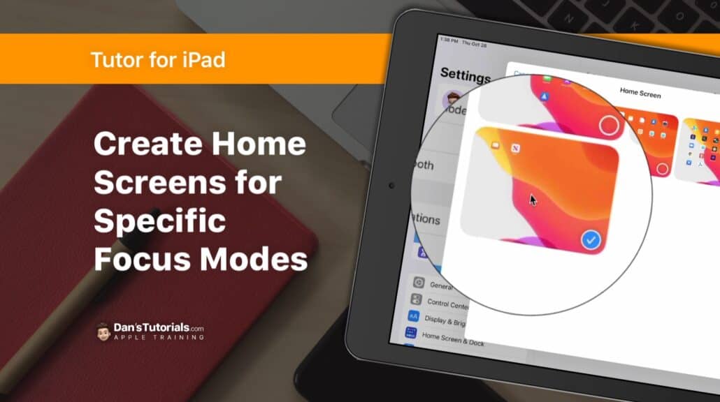 Create Home Screens for Specific Focus Modes on the iPad