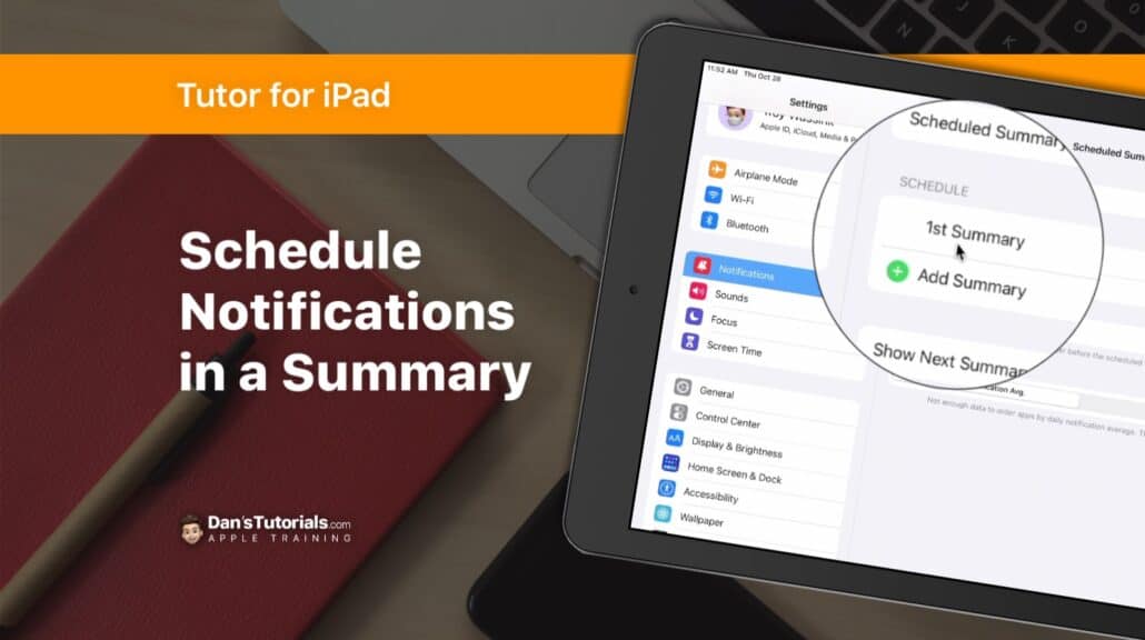 Schedule Notifications in a Summary on the iPad