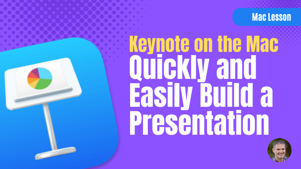 Build a Quick Keynote Presentation on the Mac