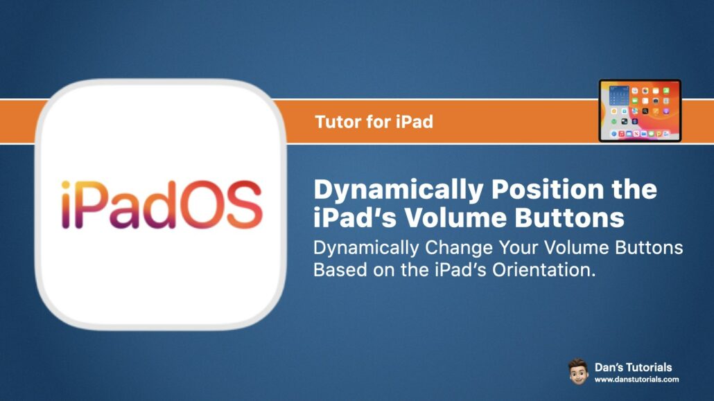 Dynamically Position the iPad’s Volume Buttons
