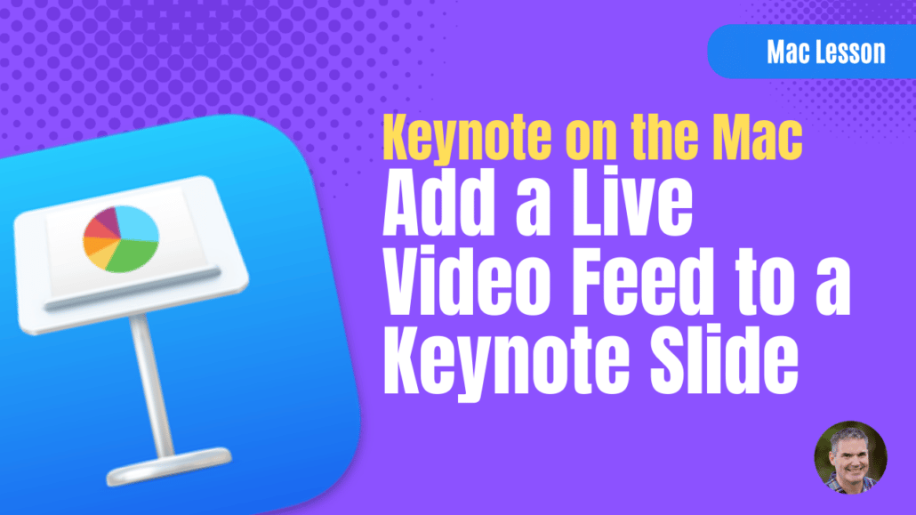 Add a Live Video Feed to a Keynote Slide