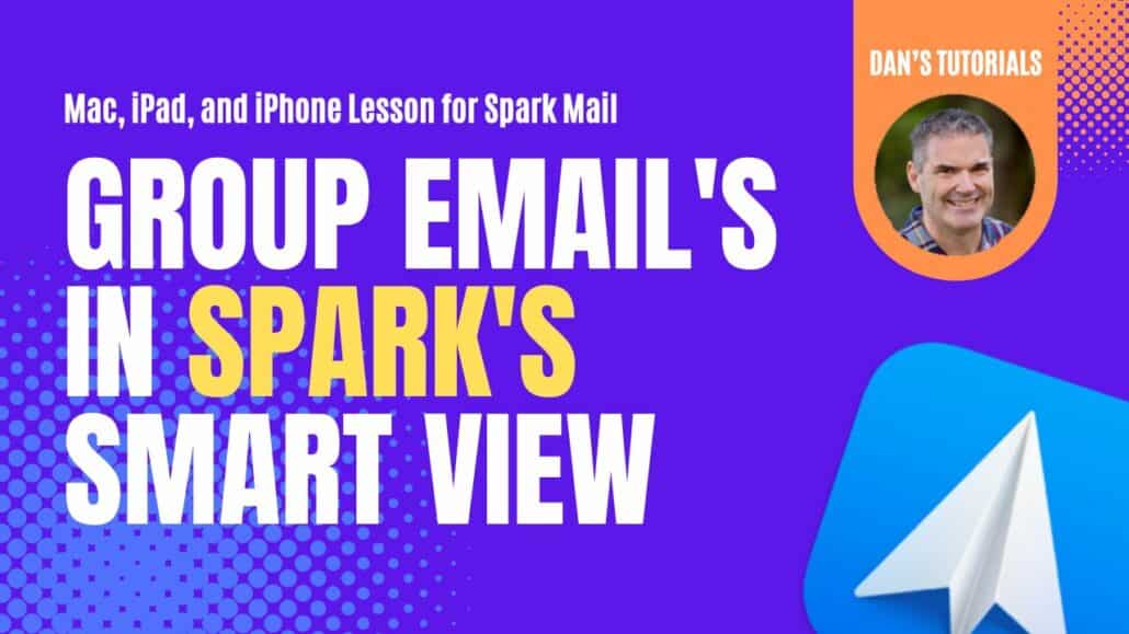 Group Email Accounts in Spark's Smart View on the Mac, iPad, and iPhone