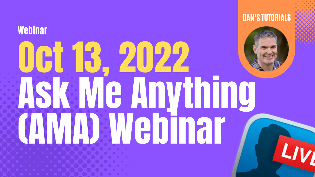 ama Oct 13-22 - Dans Tutorials ama Oct 13-22