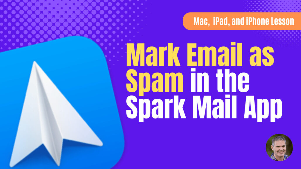Mark Email as Spam in the Spark Mail App
