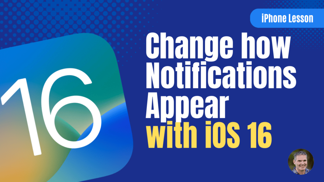 Change Notification Styles on the iPhone with iOS 16