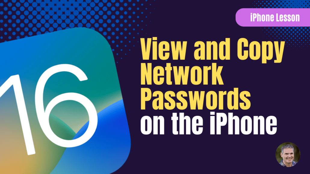 View and Copy Wi-Fi Passwords and Delete Known Networks on your iPhone