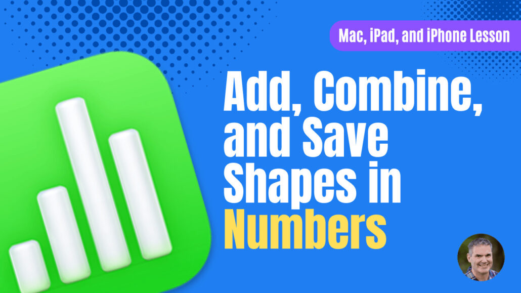 Add, Combine, and Save Shapes and Clip Art in a Numbers Document