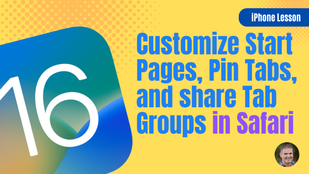 Pin, share, and create start pages for tab groups, and share settings with Safari