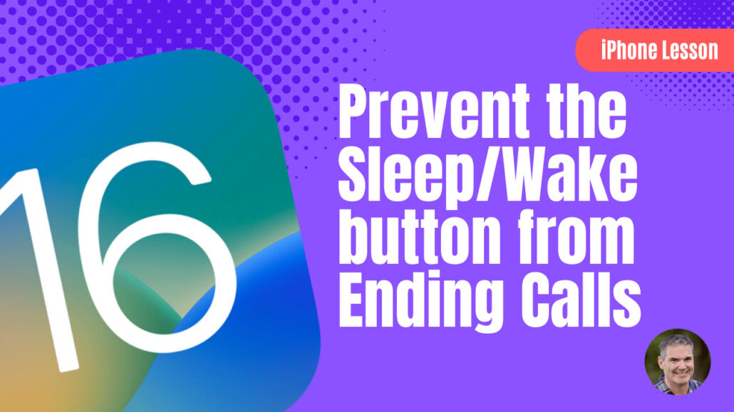 Prevent the Sleep/Wake button from Ending Calls on the iPhone