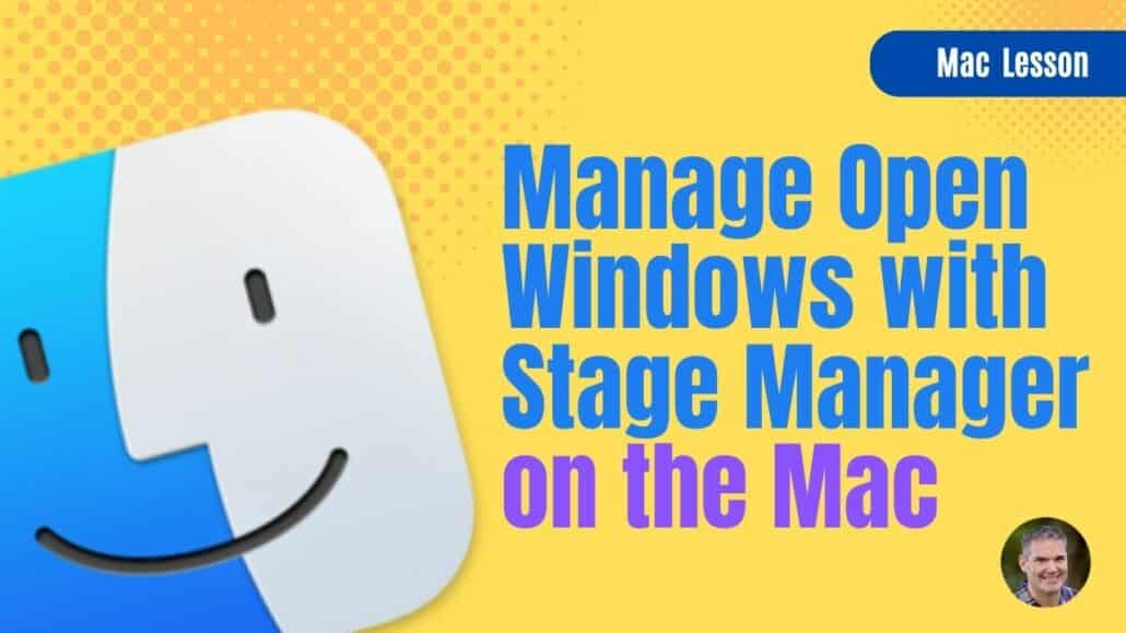 How to Manage your Open Windows with Stage Manager in macOS Ventura