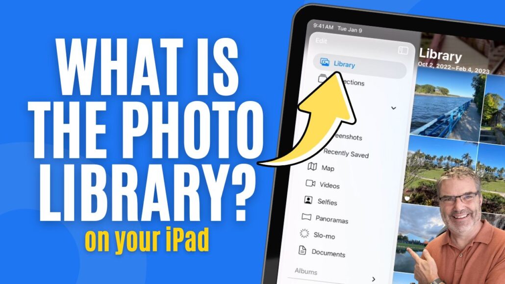 Thumbnail for a video about the iPad Photo Library, showing a blue background and an iPad screen with a menu and a smiling man on the right.