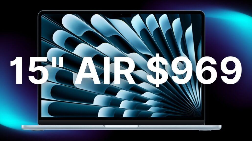 MacBook Air laptop with a bold price overlay reading “15'' Air $969” across the screen.