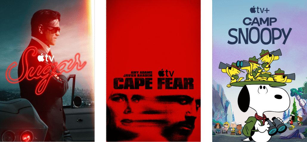 Triptych of Apple TV+ posters: left shows a man in a suit with red neon text, middle is a red Cape Fear poster with bold black title and partial faces, right features Snoopy in a cartoon camp poster.